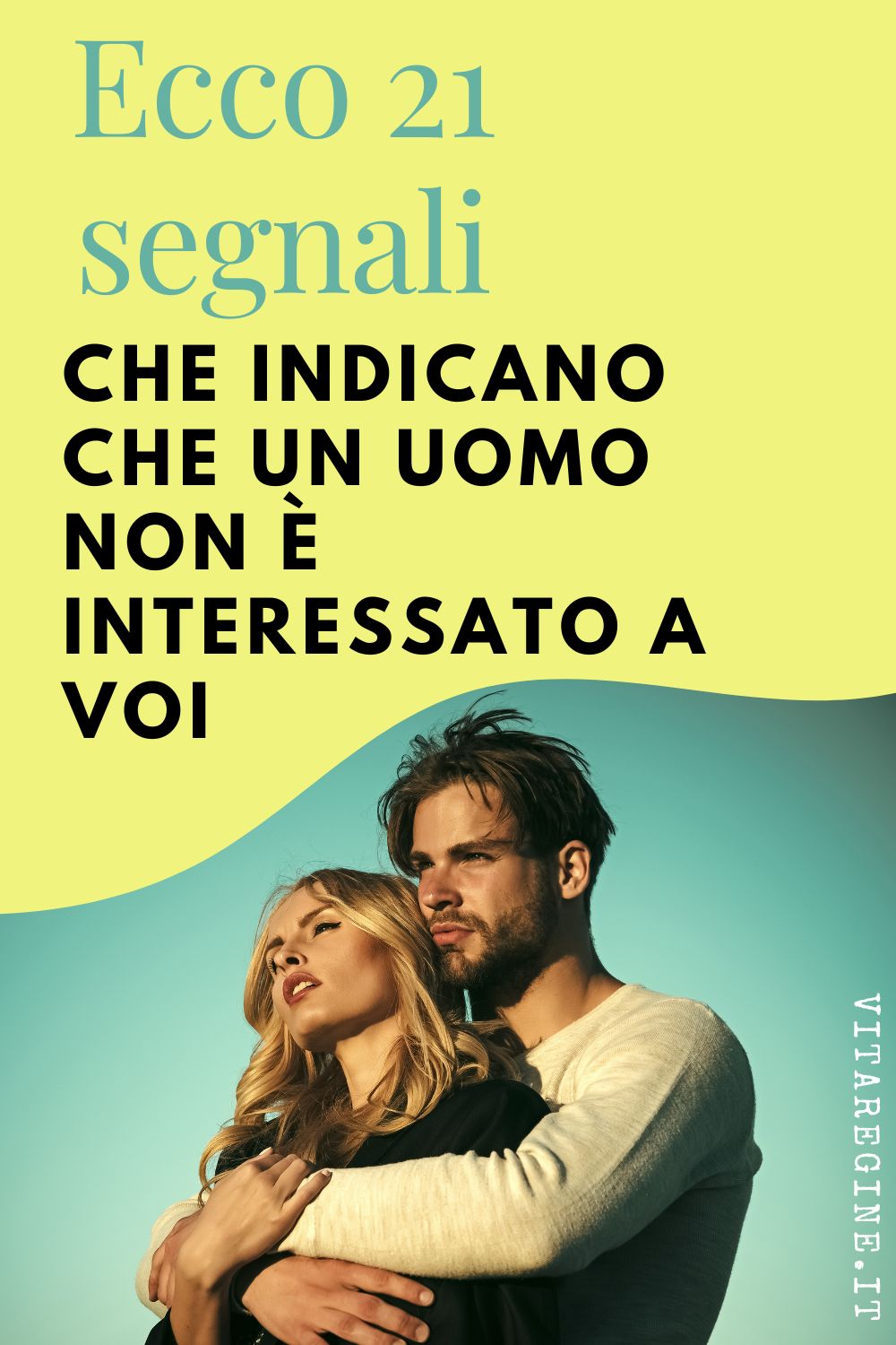 Ecco 21 Segnali Che Indicano Che Un Uomo Non è Interessato A Voi La Vita Delle Regine 1387