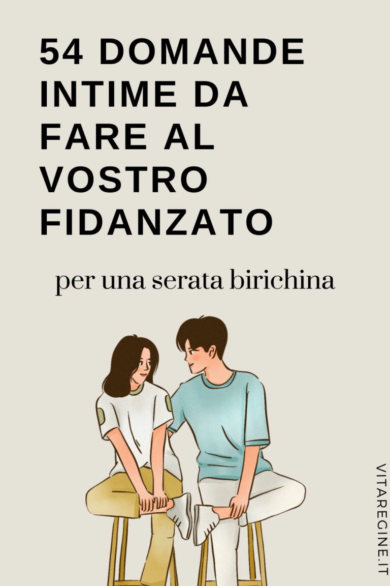 Domande Di Cultura Generale Per Bambini 54 Domande intime da fare al vostro fidanzato per una serata birichina
