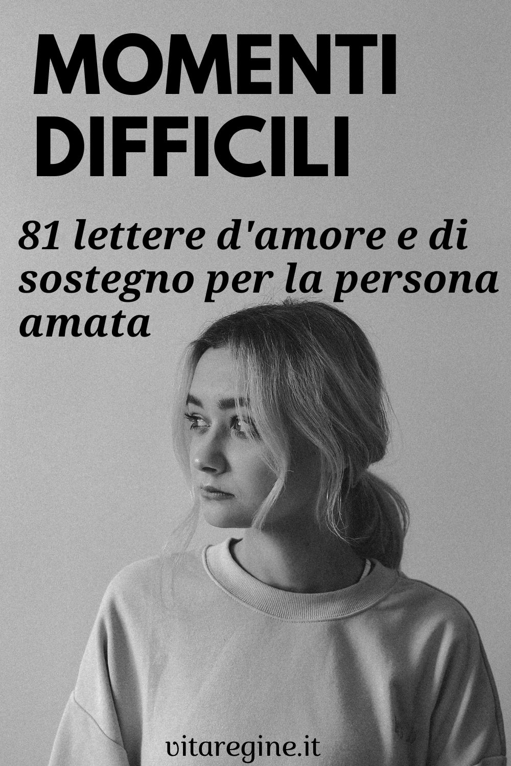 Lettera D'amore In Un Momento Difficile Momenti difficili: 81 lettere d'amore e di sostegno per la persona